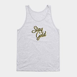 Stay Gold Tank Top